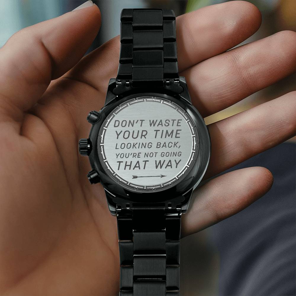 Don't Look Back - Metal Watch