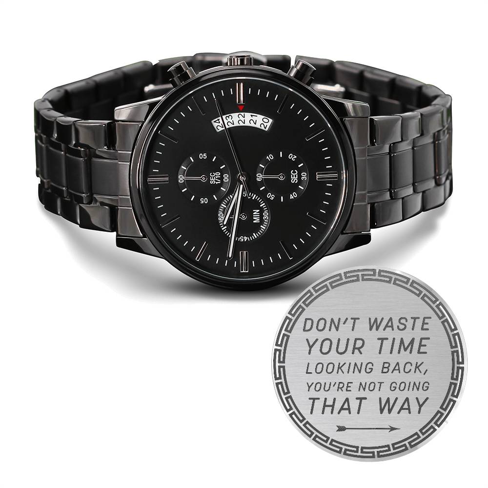 Don't Look Back - Metal Watch