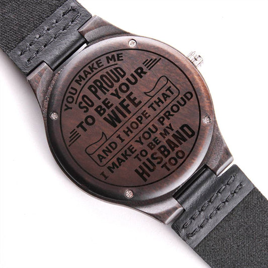 Proud To Be Your Wife - Wooden Watch